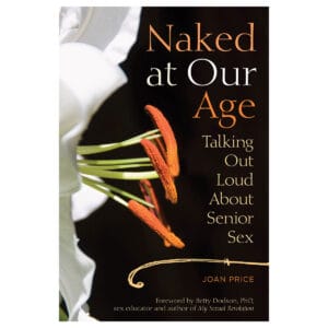 Buy Talking Out Loud About Senior Sex Naked at Our Age book for her.