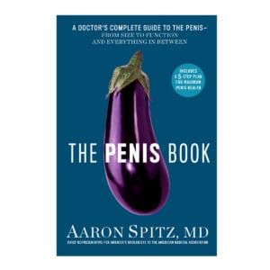 Buy A Doctors Guide to Complete Guide to The Penis The Penis Book book for her.