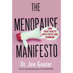 Buy Own Your Health with Facts and Feminism The Menopause Manifesto book for her.