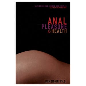Buy A Guide for Men  Women and Couples Anal Pleasure   and  Health   4th Edition book for her.