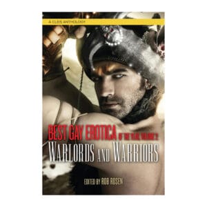 Buy Warlords   and  Warriors Best Gay Erotica of the Year  Volume 2 book for her.