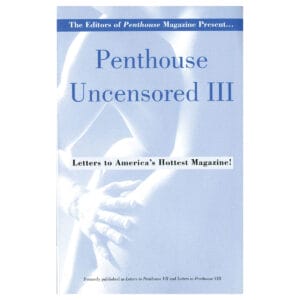 Buy Letters to Americas Hottest Magazine  Penthouse Uncensored III book for her.
