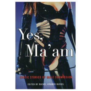 Buy Erotic Stories of Male Submission Yes  Ma'am book for her.