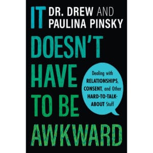 Buy Dealing with Relationships  Consent  and Other Hard to Talk About Stuff It Doesn't Have to be Awkward book for her.